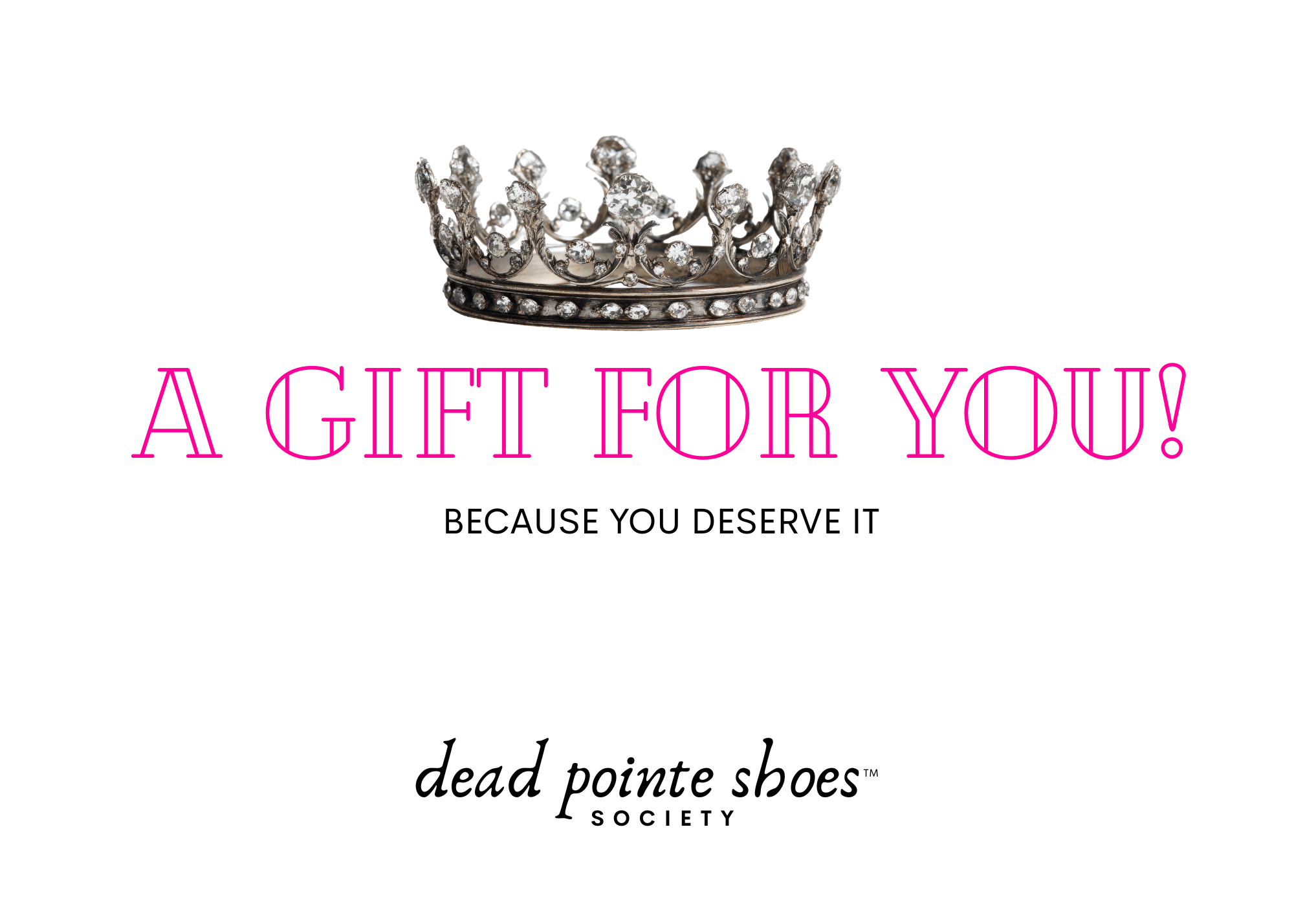Dead Pointe Shoes Society eGift Card (Tiara)