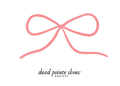 Dead Pointe Shoes Society eGift Card (Pink Bow)